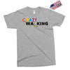 crazy for walking Exclusive T-shirt