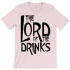 lord of the drinks T-Shirt