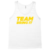 team bring it boots to asses the rock Tank Top