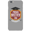 proud brother of a 2018 graduate. iPhone 6/6s Case