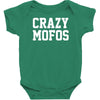 crazy mofos Baby Bodysuit