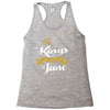 kings are born in june Racerback Tank