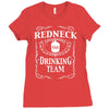 redneck drinking team funny party Ladies Fitted T-Shirt
