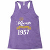 kings are born in 1957 Racerback Tank