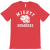 mighty numbers T-Shirt