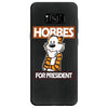 Hobbes For President Samsung Galaxy S8