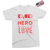 dad a son's first hero a daughters first love 3 Exclusive T-shirt