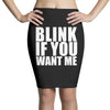 blink if you want me t shirt new funny college humor tee cool hilariou Pencil Skirts