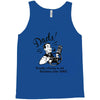 funny dad Tank Top