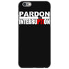 pardon the interruption iPhone 6/6s Case