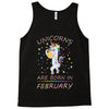 Unicorns are born in February Tank Top