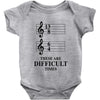 13/8 6/4 These Are Difficult Times Baby Onesie