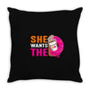 She Wants The D - Dunkin Donuts Throw Pillow