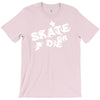 skate or die T-Shirt