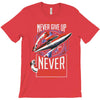 never surrender T-Shirt