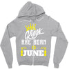 Kings Are Born In June Zipper Hoodie
