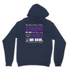 we don't know how strong we are until being strong is the only choice Unisex Hoodie