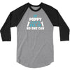 If Poppy Can't Fix It No One Can 3/4 Sleeve Shirt