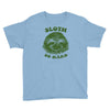 sloth so hard Youth Tee