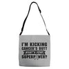 I Am Kicking Cancers Butt Whats Your Superpower? Adjustable Strap Totes