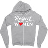 Respect Women Zipper Hoodie