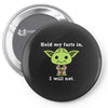 yoda quote Pin-back button