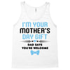 I'm Your Mother's Day Gift Dad Says You're Welcome Baby Boy Tank Top