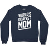 world's okayest mom funny Crewneck Sweatshirt