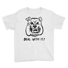 deal with it angry pitbul Youth Tee