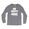 we trippy mane Long Sleeve Shirts