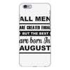 all men are created equal august iPhone 6/6s Plus Case