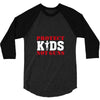 Protect Kids Not Guns 3/4 Sleeve Shirt