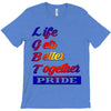 life gets better together T-Shirt