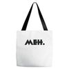meh Tote Bags