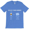 select your monday T-Shirt