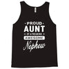 proud aunt of a freaking awesome nephew Tank Top