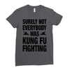 Surely Not Everybody Was Kung Fu Fighting Ladies Fitted T-Shirt