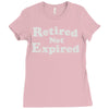 retired not expired Ladies Fitted T-Shirt