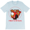 I Want To Kill Sonic T-Shirt