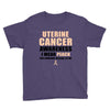 Uterine Cancer Awareness I Wear Peach For Some Special To Me Youth Tee