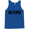 and player Tank Top