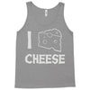 i love cheese Tank Top