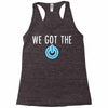 we got the power 3 Racerback Tank