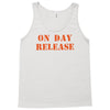 on day release Tank Top