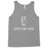save the ales Tank Top