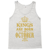 kings are born  october Tank Top
