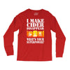 funny i make cider disappear, ideal gift or birthday present. Long Sleeve Shirts