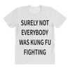 surely not everybody was kung fu fighting All Over Women's T-shirt