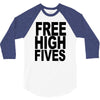 free high fives t shirt x large funny humor geek awesome highfive cool 3/4 Sleeve Shirt