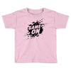 game on Toddler T-shirt